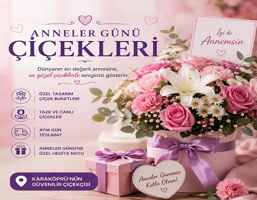 Karaköprü Anneler Günü Çiçekleri